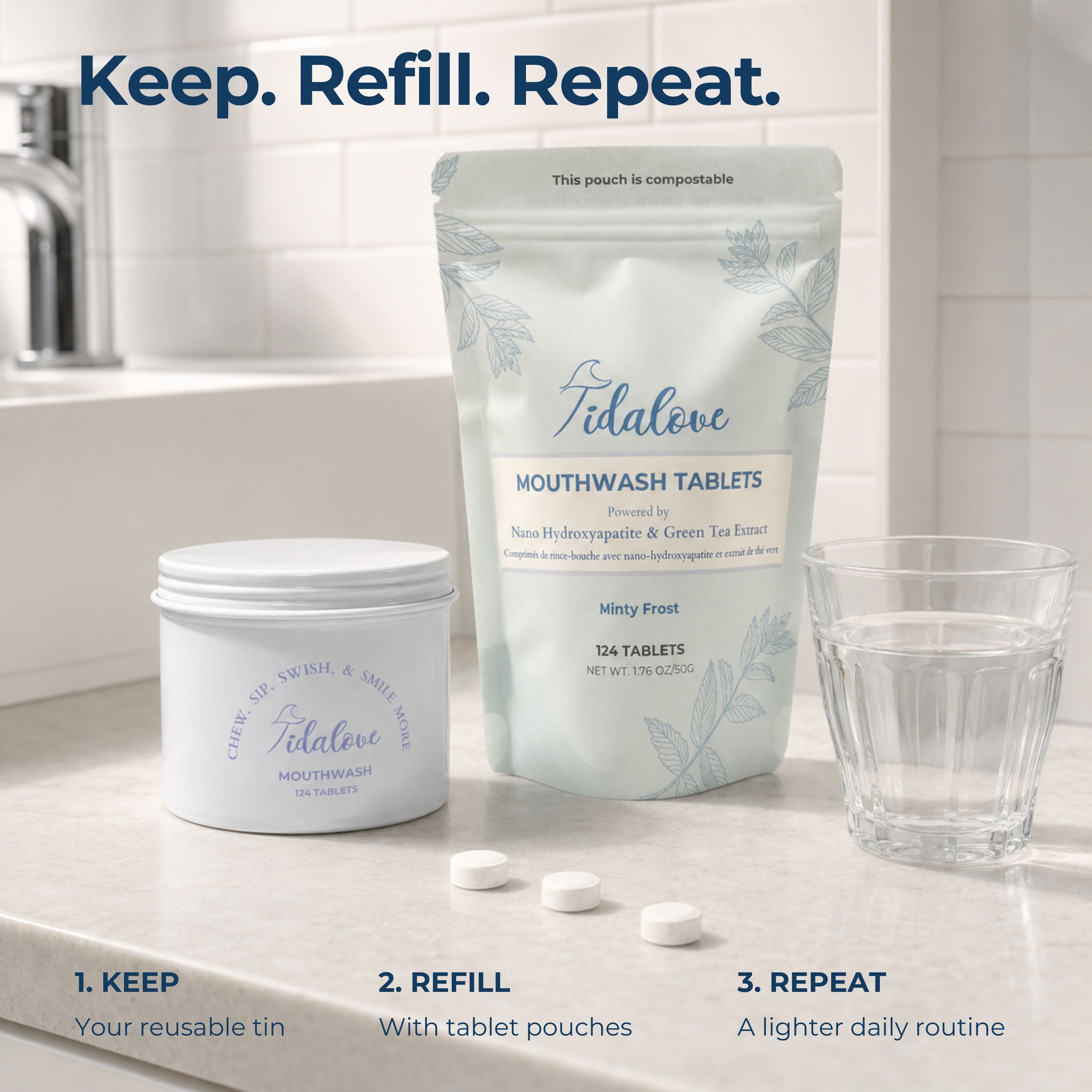 Tidalove Mouthwash Tablets set on a kitchen counter with a glass, three tablets, and a reusable tin next to a refill pouch. Text at the top reads 'Keep.